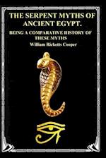 The Serpent Myths of Ancient Egypt.