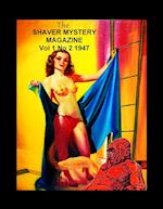 The Shaver Mystery Magazine  Vol 1 No 2 1947