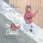 The Red Coat: Giving and Gratitude during The Great Depression 
