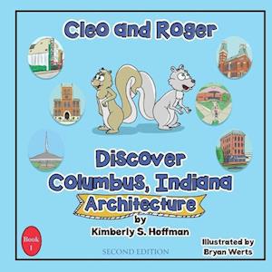 Cleo and Roger Discover Columbus, Indiana - Architecture