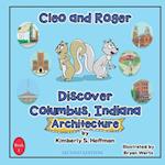 Cleo and Roger Discover Columbus, Indiana - Architecture 