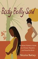 Body Belly Soul