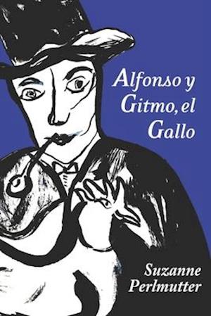 Alfonso Y Gitmo, El Gallo