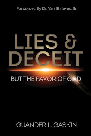 Lies & Deceit