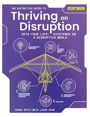 The Definitive Guide to Thriving on Disruption