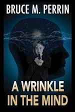 A Wrinkle in the Mind 