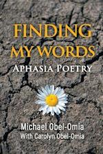 Finding My Words: Aphasia Poetry 