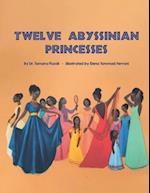 Twelve Abyssinian Princesses 