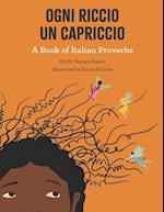 Ogni Riccio un Capriccio - A book of Italian Proverbs 