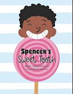 Spencer's Sweet Tooth 