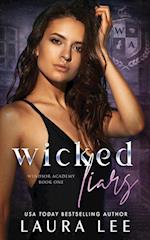 Wicked Liars: A Dark High School Bully Romance 