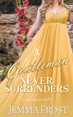 A Gentleman Never Surrenders 