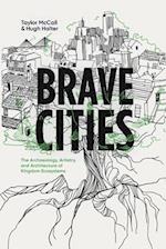 Brave Cities
