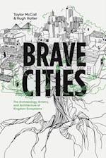 Brave Cities