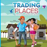 Trading Places: A Story of Two Best Friends Who Never Lost Hope 