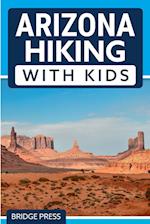 Arizona Hiking With Kids 