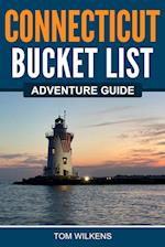 Connecticut Bucket List Adventure Guide 