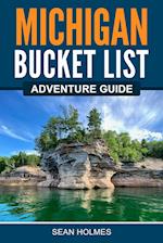 Michigan Bucket List Adventure Guide 