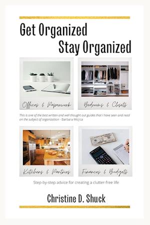 Get Organized, Stay Organized