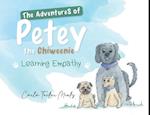 The Adventures of Petey the Chiweenie: Learning Empathy 