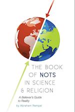The Book of Nots in Science & Religion 