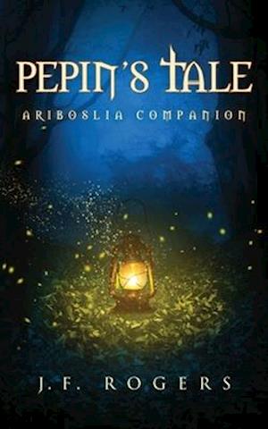 Pepin's Tale