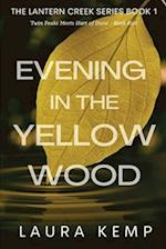 Evening in the Yellow Wood 