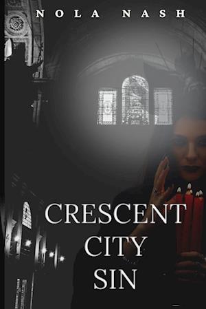 Crescent City Sin