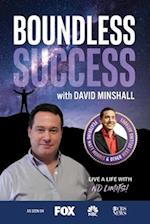 Boundless Success with David Minshall