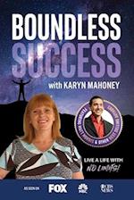 Boundless Success with Karyn Mahoney