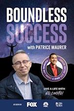 Boundless Success with Patrice Maurer 