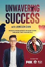 Unwavering Success with Jameson Chin 