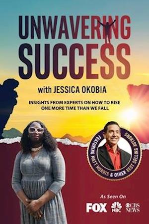 Unwavering Success with Jessica Okobia