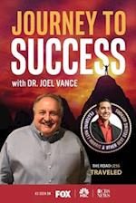 Journey to Success with Dr. Joel Vance 