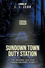 Sundown Town Duty Station 