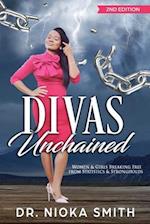 DIVAS Unchained: Women and Girls Breaking Free from Statistics and Strongholds 