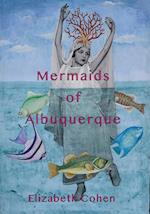 Mermaids of Albuquerque