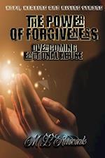 The Power of Forgiveness: Overcoming Emotional Abuse 