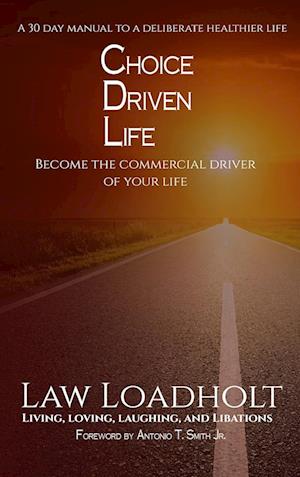 Choice Driven Life