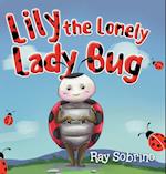 Lily The Lonely Lady Bug 