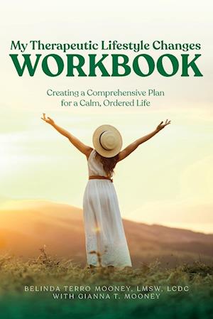 My Therapeutic Lifestyle Changes Workbook