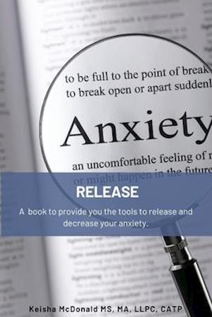 Release Anxiety