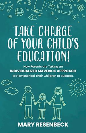 Take Charge of Your Child's Education!