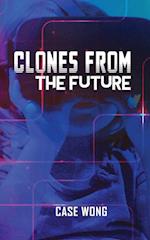 Clones from the Future 