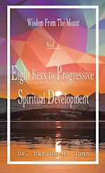 Eight Keys To Progressive Spiritual Development 