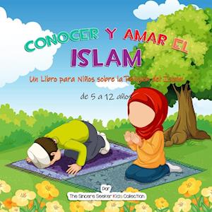 Conocer y Amar el Islam