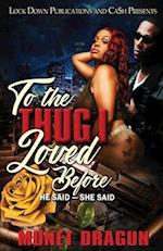 To the Thug I Loved Before 