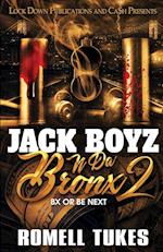 Jack Boyz N Da Bronx 2 