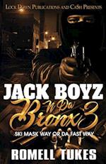 Jack Boyz N Da Bronx 3 