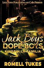 Jack Boys Vs Dope Boys 